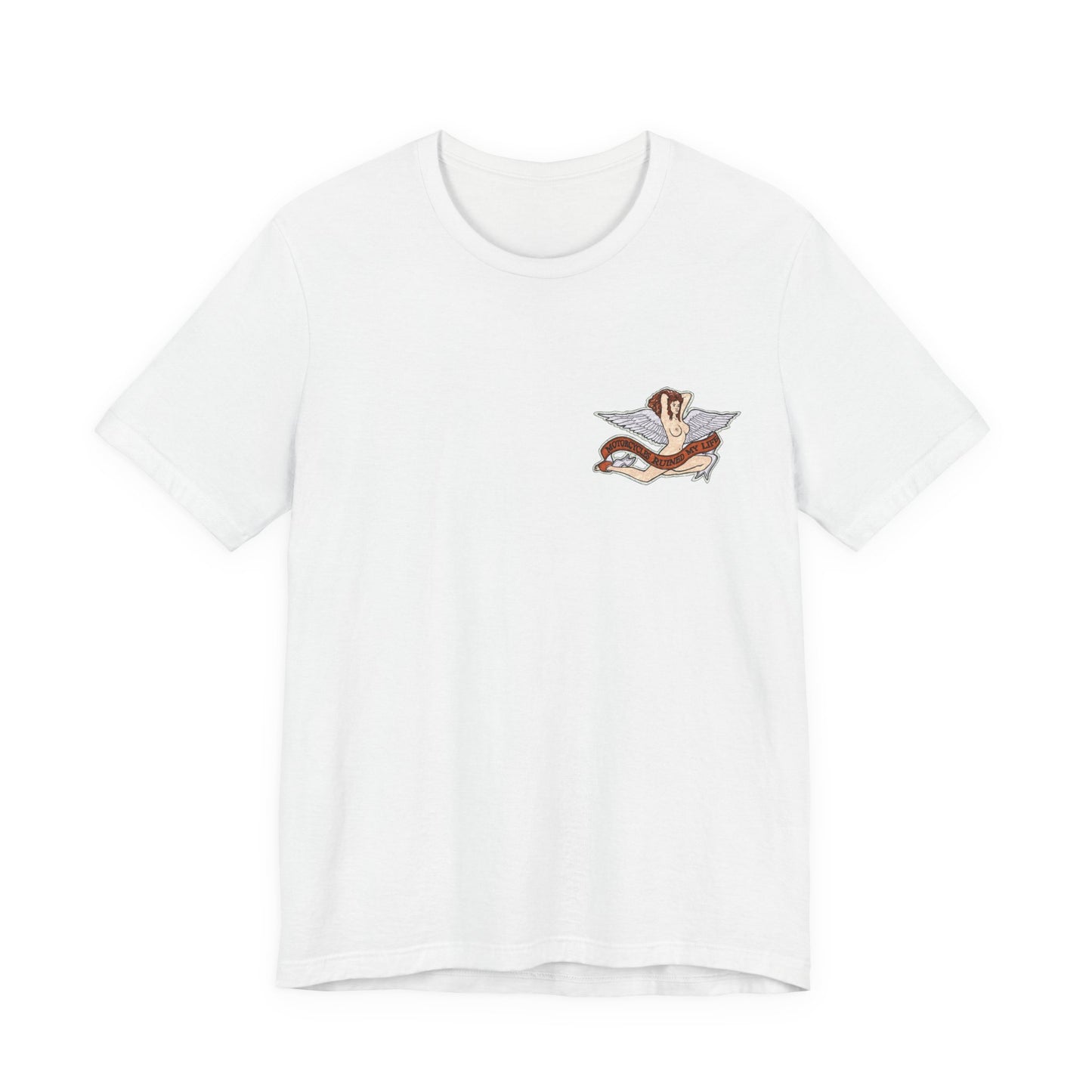 Motorcycles Ruined My Life Basic Tee 2